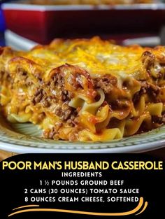 a close up of a plate of food on a table with the words poor man's husband casserole