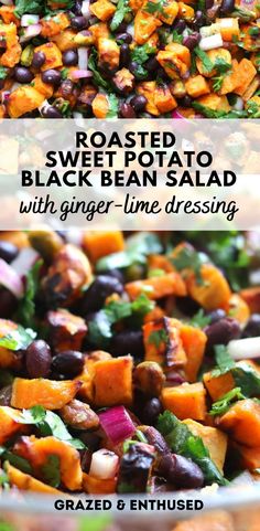 roasted sweet potato and black bean salad with ginger - lime dressing