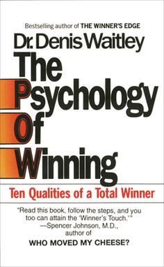 the book cover for dr denis wattley's novel, the psychology of winning