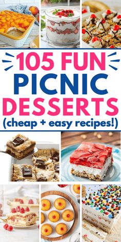 a collage of different desserts with the words, 10 fun picnic desserts cheap and easy recipes