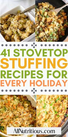 four pictures with the words 4 stovetop stuffing recipes for every holiday