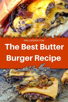 the best butter burger recipe with cheese and onions