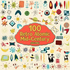 the book cover for 100 retro atomic mid century designs