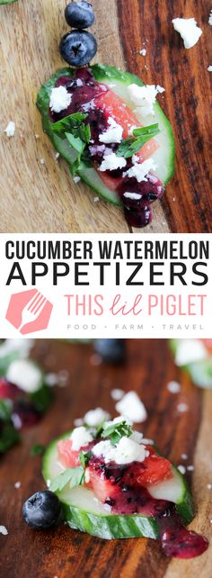 cucumber watermelon appetizers with blueberries and feta cheese