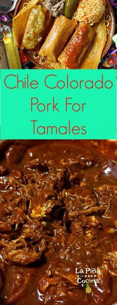 chili - colada pork for tamales in a bowl with the title above it