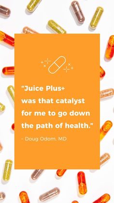 an orange card with the quote juice plus was that catalyst for me to go down the path of health