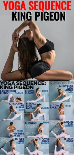 a woman doing yoga poses in front of a wall with the words yoga sequence king pigeonon