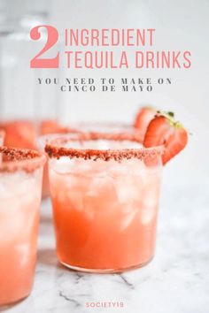 two ingredient tequila drinks with strawberries on the rim and text overlay that reads, 2 ingredient tequila drinks you need to make on valentine's day