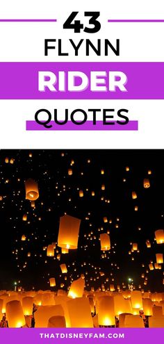 lantern festival Tangled Movie Quotes, Rapunzel Quotes, Tangled Quotes, Rider Quotes, Tangled Movie