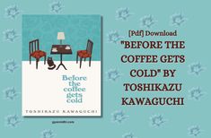 the book before the coffee gets cold by toshikazu kawaguchi