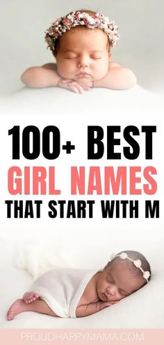 a baby sleeping on top of a bed with the words, 100 + best girl names that start with m