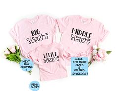 "Big Sis Shirt, Lil Sis Shirt, Middle Sis Shirt, Shirt for Sisters, Big Sister Shirt, Sister Shirt, Sibling Shirt, Sister Gift --- How To Order --- 1) Please make sure to check all photos in the listing 2) Choose your T-shirt color and size 3) Enter your Text/Design Color In The Personalization Box 4) Click add to cart. You can go back and follow the same steps to add more items in your cart 5) Click \"Proceed to check out\" 6) Add your shipping address and choose your shipping method 7) You can Basic Pink Cotton Shirt, Pink Cotton Family Matching T-shirt, Pre-shrunk Cotton Tops For Family Matching, Family Matching Slogan Cotton T-shirt, Family Matching Cotton Slogan T-shirt, Family Matching Cotton T-shirt With Funny Text, Family Matching Cotton Shirt With Graphic Print, Cotton Tops With Name Print And Relaxed Fit, Short Sleeve Cotton Shirt With Letter Print