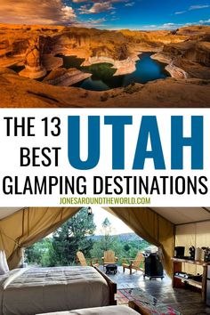 the 13 best camping destinations in utah