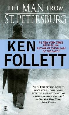 the man from st petersburg by ken follett