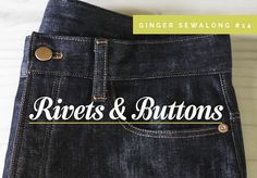 a pair of jeans with the words rivets & buttons on them in white lettering