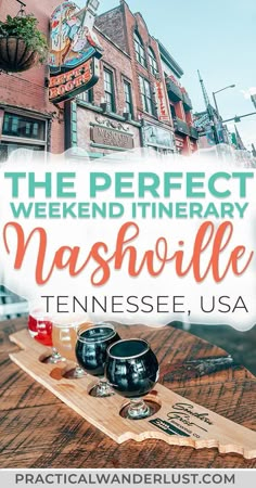 the perfect weekend in nashville, tennessee