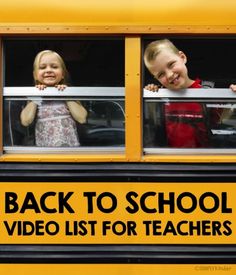 two children looking out the window of a school bus with back to school video list for teachers