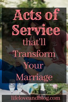 the words acts of service that i'll transform your marriage