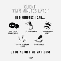 We can do a lot in 5 minutes… ⏰ You might think “What does 5 minutes late matter anyway…?” Well, it can actually make a difference! 🙌🏻 In that time, we can… ➡️ Do a client consultation ➡️ Do a lash bath ➡️ Apply eye pads and tape ➡️ Remove outgrown lash extensions ➡️ Apply primer Wow!! 👏🏻 It’s worth it to be on-time!! 😆 #lashtips #lashextensions #lashtech #lashartist #lashappointments Lash Cancellation Policy, First Time Lash Extensions, Lash Extension Education, Eyelash Extension Content, Lash Extension Information, Lash Advertising, Esthetician Job, Lash Consultation, Lash Hacks