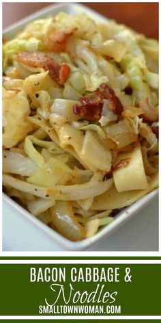 bacon cabbage and noodle salad in a white bowl with the words bacon cabbage and noodle salad