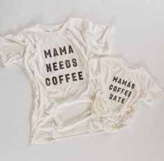 Mama Needs Coffee…. Always!! Dont forget your sweet little coffee date in our coordinating kids tees! tees run TTS. Soft & stretchy! Coffee Mom Shirt, Affordable Coffee Graphic Tee, Caffeine And Pregnancy, Mama Needs Coffee Shirt, Everyday Coffee-colored Graphic Tee, Coffee Mate, Coffee Tees, Need Coffee, Coffee Date