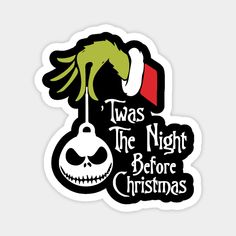 a sticker with the words, twas the night before christmas and a jack - o'lantern