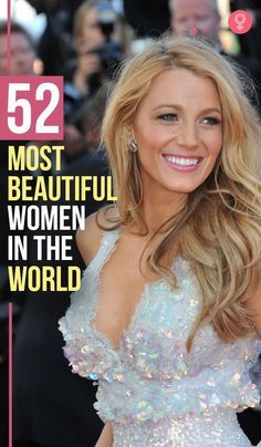 a woman in a white dress with the words 52 most beautiful women in the world