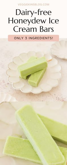 dairy - free honeydew ice cream bars on a plate with text overlay