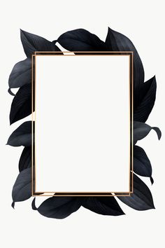 a square frame with black leaves surrounding it and a gold border around the edges on a white background