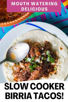 slow cooker burritos with text overlay reading mouth watering delicious slow cooker burritos