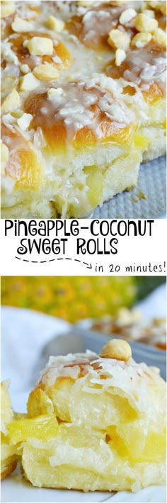 pineapple - coconut sweet rolls are the perfect dessert for breakfast or brunch