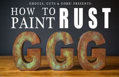 the words how to paint rust in rusty metal letters