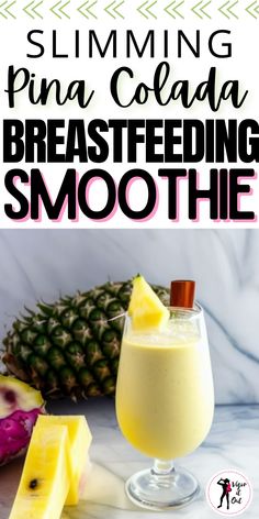 pina colada breastfeeding smoothie with pineapple in the background and text overlay