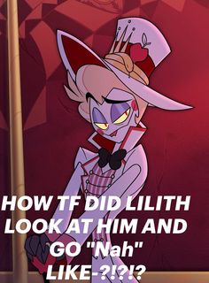 an image of a cartoon character with the words how if did lilh look at him and go nah like?