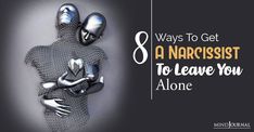 Have you ever wondered how people deal with narcissists? Read on to learn the 8 effective ways to get a narcissist to leave you alone. Can Narcissists Love, How Narcissists Try To Win You Back, What Do Narcissists Want, Feeling Ignored, When Narcissists Dont Get Their Way, Do Narcissists Come Back, Emotionally Unstable, Hypnotize Yourself, Lack Of Empathy