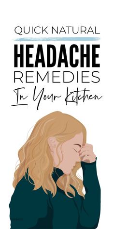 Natural headache remedies in your kitchen you can use to make quick headache relief tea for sinus, stress, menstrual headaches and more. #headacheremedies #headacherelief #naturalheadacheremedies #headache #naturalremedies Getting Rid Of Headaches, Throbbing Headache, Bad Headache