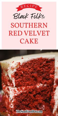 Black Folks Southern Red Velvet Cake Recipe by The Soul Food Pot. Do you want to make a delicious cake for your next event? 

Then why not wow the crowd with a classic Southern dessert– Black folks red velvet cake!

What is a Black folks’ Southern red velvet cake?
A Black folks’ Southern red velvet cake is a made-from-scratch decadent red sponge cake. It’s made with a bit of yummy cocoa powder and homemade cream cheese frosting that’s just sweet enough to be irresistible! Southern Red Velvet Cake Recipe, Old Fashioned Red Velvet Cake Recipe, Homemade Red Velvet Cake, Southern Red Velvet Cake, Best Red Velvet Cake, Velvet Cakes, Red Velvet Recipes, Sweet Potato Pies Recipes, Red Velvet Cake Recipe