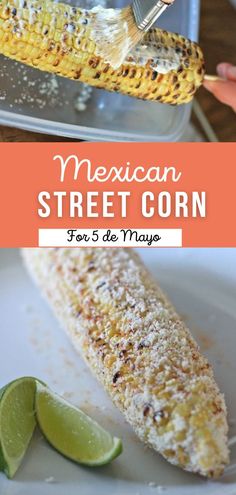 mexican street corn on the cob with lime wedges