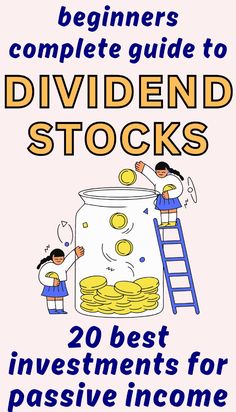 the beginner's guide to divided stocks 20 best investments for passive income