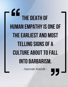 Hannah Arendt Quotes, Paradise Quotes, Empathy Quotes, Literature Humor, Light Quotes, Life Words, Six Feet Under, Psychology Facts, Wonderful Words