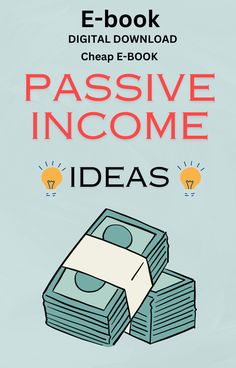 an e - book with the title passive income ideas