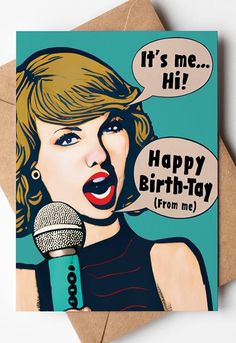 a card with a woman singing into a microphone and saying it's me happy birthday from me