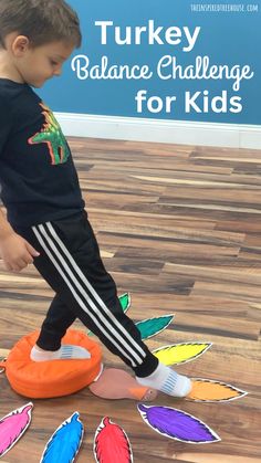 a young boy standing on top of an orange object with the words turkey balance challenge for kids