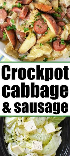 Crockpot cabbage and sausage is amazing! Sliced kielbasa links with tender buttered cabbage and potatoes in a slow cooker turns out great.