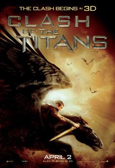 the poster for clash of the titans, which features an eagle on top of a man riding