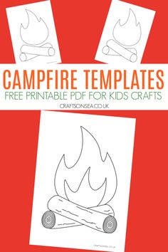 printable campfire templates for kids to color and use on the fire place