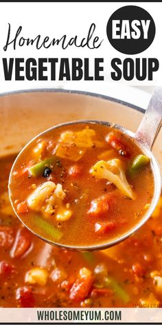 Vegetable Soup Recipe Best Vegetable Soup, Easy Veggie Soup, Spicy Vegetable Soup, Best Vegetable Soup Recipe, Healthy Vegetable Soup, Veg Soup Recipes, Chicken And Vegetable Soup, Homemade Vegetable Soup, Veggie Soup Recipes