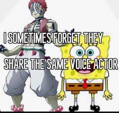 spongebob and patrick from the cartoon series, i sometimes forget they share the same voice actor