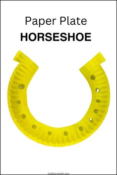 a paper plate horse shoe with the words paper plate horseshoe