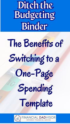 the benefits of switching to a one - page spending template by ditching budget binder